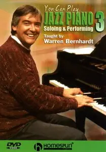 You Can Play Jazz Piano Vol. 3 - Soloing & Performing