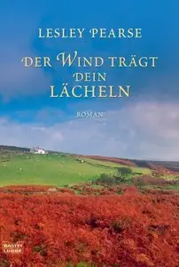 Lesley Pearse - Der Wind trägt dein Lächeln