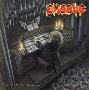 Exodus - Tempo Of The Damned (2004)