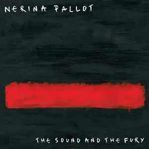 Nerina Pallot - The Sound And The Fury (2015)