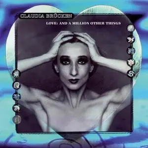 Claudia Brücken - Love: And A Million Other Things (1991) [2CD Reissue 2010]