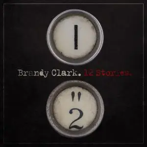 Brandy Clark - 12 Stories (2014/2019) [Official Digital Download]