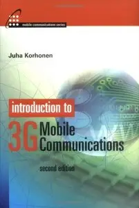 Introduction to 3G Mobile Communications, Second Edition (Repost)