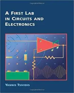 A First Lab in Circuits and Electronics [Repost]