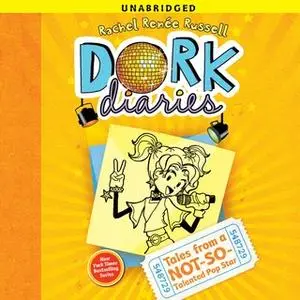 «Dork Diaries 3: Tales from a Not-So-Talented Pop Star» by Rachel Renée Russell