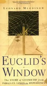 Euclid's Window: The Story of Geometry from Parallel Lines to Hyperspace  (Audiobook) (Repost)