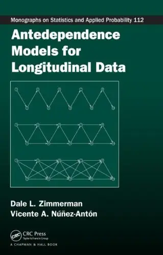 Antedependence Models for Longitudinal Data (Monographs on Statistics and Applied Probability) (repost)