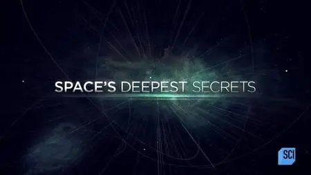 Sci Ch. - Space's Deepest Secrets Series 5: Pluto's Strange Secrets (2018)