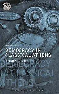 Democracy in Classical Athens (Classical World), 2nd Edition