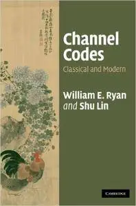 Channel Codes: Classical and Modern (Repost)