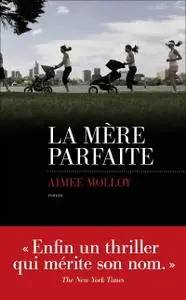 Aimee Molloy, "La mère parfaite"