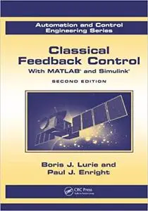 Classical Feedback Control: With MATLAB® and Simulink®, Second Edition (Instructor Resources)