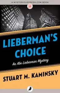 «Lieberman's Choice» by Stuart M. Kaminsky