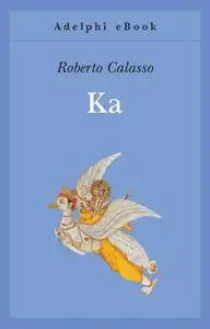 Roberto Calasso - Ka (Repost)