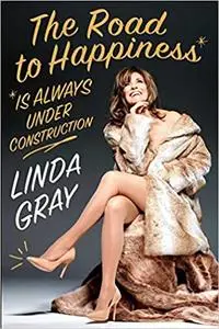 The Road to Happiness Is Always Under Construction Signed Edition