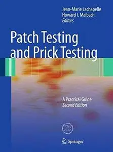 Patch Testing and Prick Testing: A Practical Guide