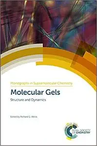 Molecular Gels: Structure and Dynamics
