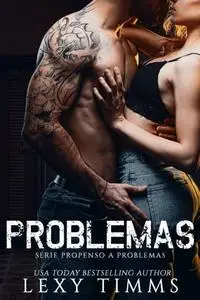 «Problemas» by Lexy Timms