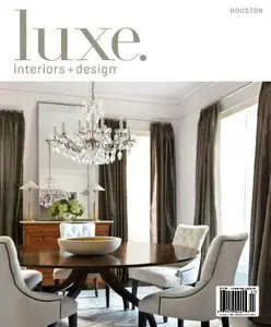 Luxe Interior + Design Magazine Houston Edition Winter 2013