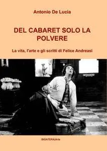 DEL CABARET SOLO LA POLVERE