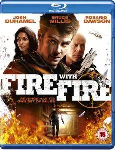 Fire with Fire (2012)