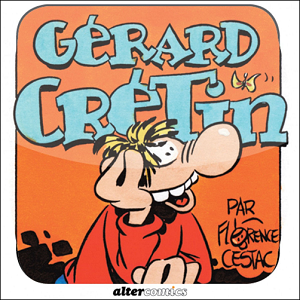 Les Aventures de Gérard Crétin - Tome 2