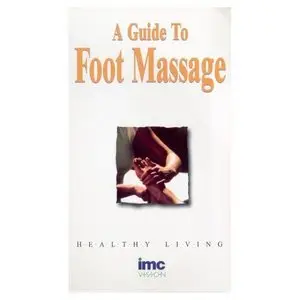 A Guide to Foot Massage - Susan Fulton