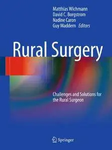 Rural Surgery: Challenges and Solutions for the Rural Surgeon(Repost)