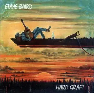 Eddie Baird - Hard Graft (1976)