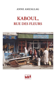 Kaboul, rue des Fleurs - Anne Amzallag