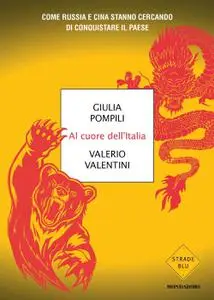 Giulia Pompili, Valerio Valentini - Al cuore dell’Italia