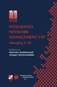 Integrated Network Management VIII: Managing It All (Repost)