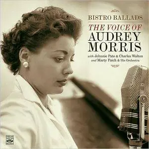 Audrey Morris - Bistro Ballads. The Voice of Audrey Morris (2016)