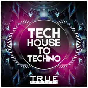 True Samples Tech House to Techno WAV MiDi SYLENTH1 MASSiVE SPiRE