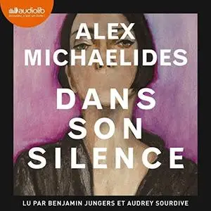 Alex Michaelides, "Dans son silence"