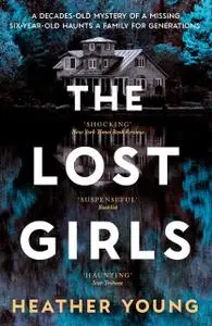 «The Lost Girls» by Heather Young