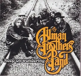 The Allman Brothers Band - Keep On Wondering (2010) {The Godfatherecords} **[RE-UP]**