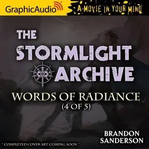 The Stormlight Archive 2 : Words of Radiance (4 of 5) by Brandon Sanderson