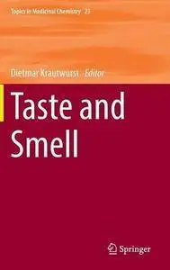 Taste and Smell (Topics in Medicinal Chemistry)
