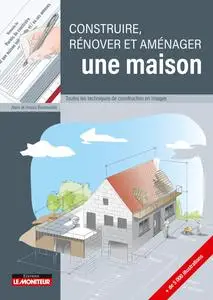 Alain Bouteveille, Ursula Bouteveille, "Construire, rénover et aménager une maison : Toutes les techniques de construction en i
