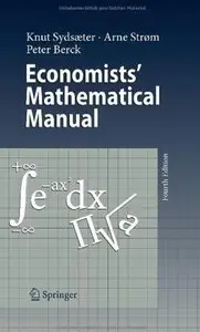 Economists' Mathematical Manual (4th edition) [Repost]