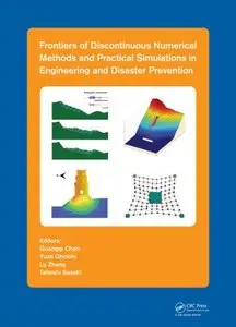 Frontiers of Discontinuous Numerical Methods and Practical Simulations in Engineering and Disaster Prevention (repost)