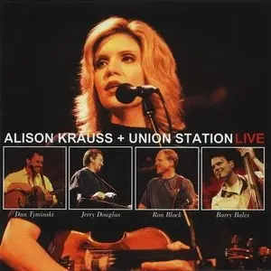 Alison Krauss and Union Station - Live (2002)
