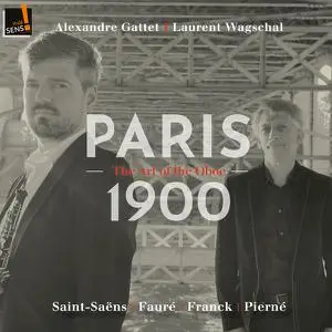 Alexandre Gattet - Paris 1900 - The art of the Oboe (2022)