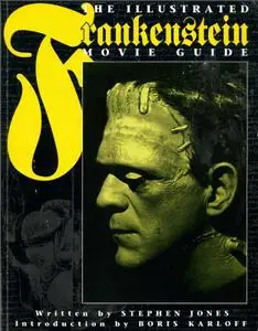 The Illustrated Frankenstein Movie Guid (Repost)