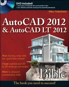 AutoCAD 2012 and AutoCAD LT 2012 Bible (Repost)