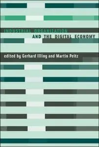 Industrial Organization and the Digital Economy (Repost)