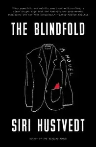 «The Blindfold» by Siri Hustvedt