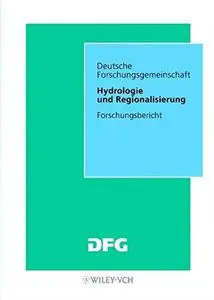 Hydrologie und Regionalisierung: Ergebnisse eines Schwerpunktprogramms (1992-1998)