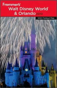 Frommer's Walt Disney World and Orlando 2010  Frommer's Complete ( Repost )
